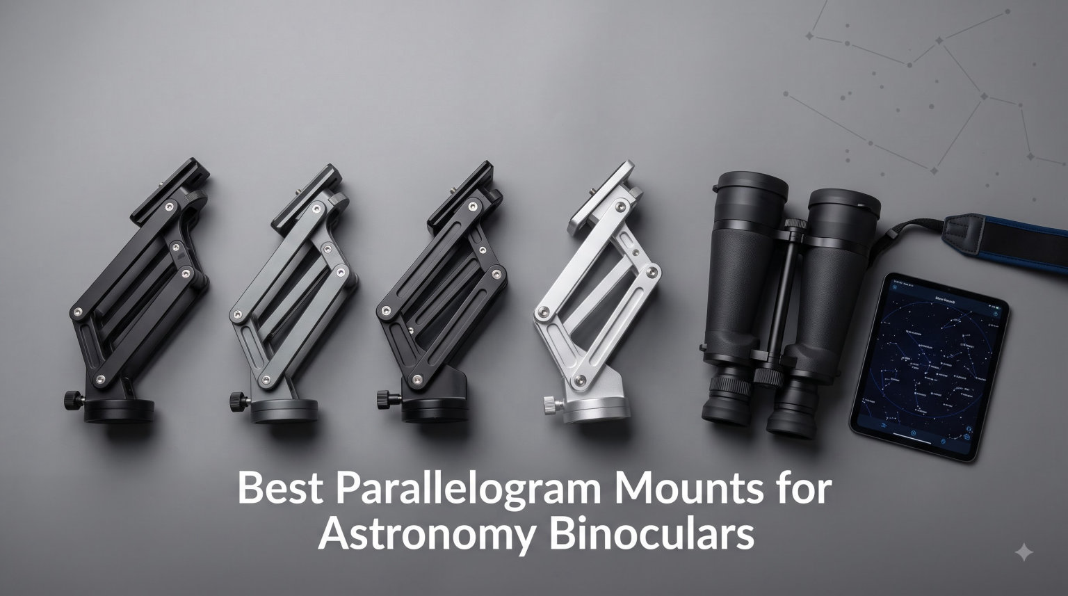 Best Parallelogram Mounts for Astronomy Binoculars