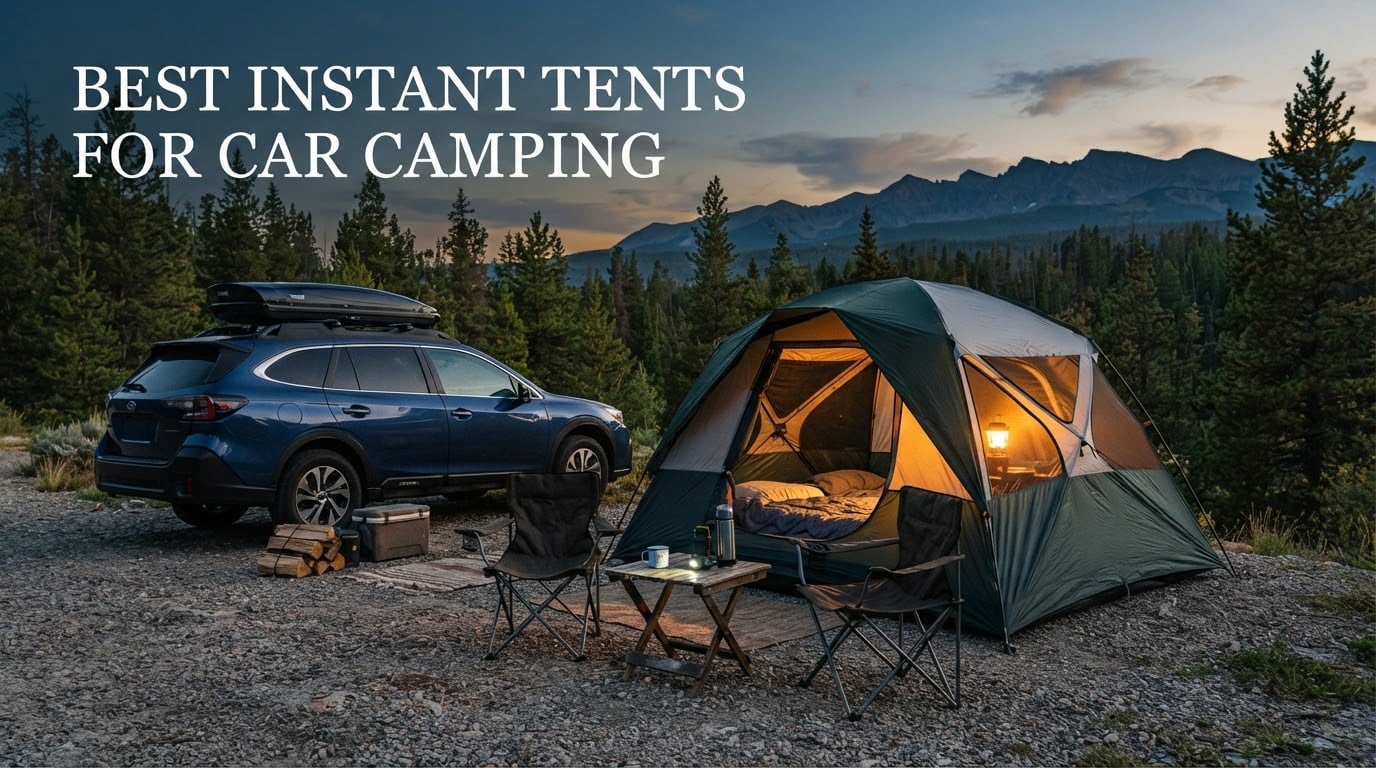 best instant tents for car camping